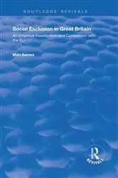 Book cover of Social Exclusion in Great Britain by Matt Barnes