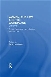 Book cover of Social Feminism, Labor Politics, and the Law by Unknown