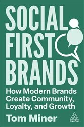 Book cover of Social First Brands by Tom Miner