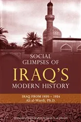 Book cover of Social Glimpses of Iraq's Modern History- Iraq from 1920-1924 by Ali al-Wardi