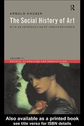 Book cover of Social History of Art, Volume 3 (3rd ed.) by Arnold Hauser