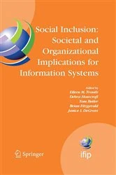 Book cover of Social Inclusion: Societal and Organizational Implications for Information Systems by Eileen Trauth
