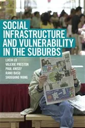 Book cover of Social Infrastructure and Vulnerability in the Suburbs by Lucia Lo