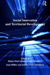 Book cover of Social Innovation and Territorial Development by Diana MacCallum