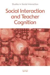 Book cover of Social Interaction and Teacher Cognition by Li Li
