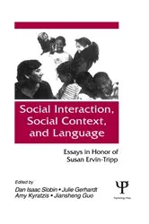 Book cover of Social interaction, Social Context, and Language by Dan Isaac Slobin