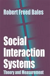 Book cover of Social Interaction Systems by Robert Bales