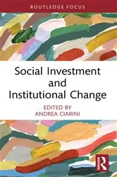 Book cover of Social Investment and Institutional Change by Andrea Ciarini