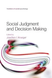 Book cover of Social Judgment and Decision Making by Joachim I. Krueger
