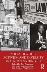 Book cover of Social Justice, Activism and Diversity in U.S. Media History by Teri Finneman