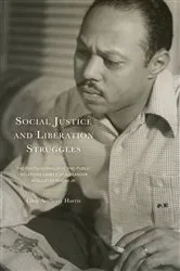 Book cover of Social Justice and Liberation Struggles by Glen Anthony Harris