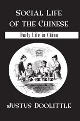 Book cover of Social Life Of The Chinese by Unknown
