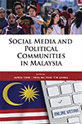 Book cover of Social Media and Political Communities in Malaysia by James Chin