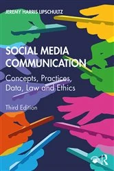 Book cover of Social Media Communication (3rd ed.) by Jeremy Harris Lipschultz
