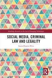 Book cover of Social Media, Criminal Law and Legality by Laura Higson-Bliss