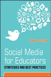 Book cover of Social Media for Educators by Tanya Joosten