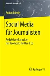 Book cover of Social Media für Journalisten by Stefan Primbs