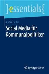 Book cover of Social Media für Kommunalpolitiker by André Haller
