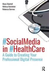 Book cover of Social Media in Health Care by Mona Shattell