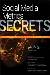Book cover of Social Media Metrics Secrets by John Lovett