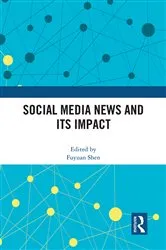 Book cover of Social Media News and Its Impact by Unknown