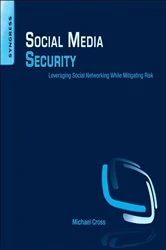 Book cover of Social Media Security by Michael Cross MD