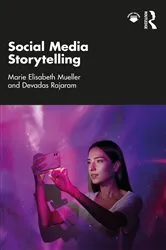 Book cover of Social Media Storytelling by Marie Elisabeth Mueller