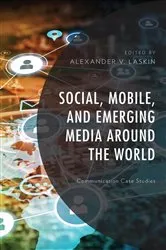 Book cover of Social, Mobile, and Emerging Media around the World by Alexander V. Laskin