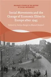 Book cover of Social Movements and the Change of Economic Elites in Europe after 1945 by Stefan Berger