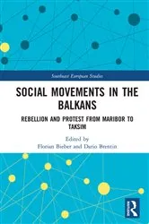 Book cover of Social Movements in the Balkans by Florian Bieber