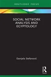 Book cover of Social Network Analysis and Egyptology by Danijela Stefanović