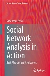 Book cover of Social Network Analysis in Action by Song Yang