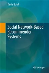 Book cover of Social Network-Based Recommender Systems by Daniel Schall