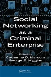 Book cover of Social Networking as a Criminal Enterprise by Unknown