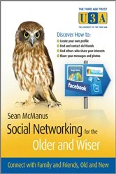 Book cover of Social Networking for the Older and Wiser by Sean McManus