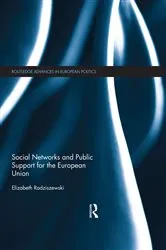 Book cover of Social Networks and Public Support for the European Union by Elizabeth Radziszewski