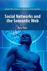 Book cover of Social Networks and the Semantic Web by Peter Mika