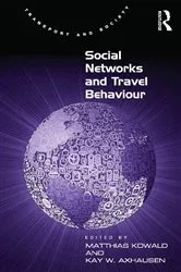 Book cover of Social Networks and Travel Behaviour by Matthias Kowald