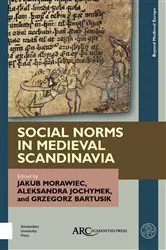 Book cover of Social Norms in Medieval Scandinavia by Jakub Morawiec