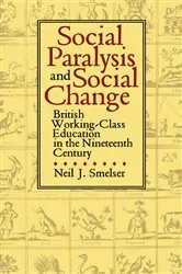 Book cover of Social Paralysis and Social Change by Neil J. Smelser
