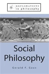 Book cover of Social Philosophy by Gerald F. Gaus