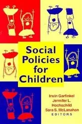Book cover of Social Policies for Children by Irwin Garfinkel