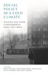 Book cover of Social Policy in a Cold Climate by Ruth Lupton