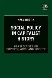 Book cover of Social Policy in Capitalist History by Ayşe Buğra