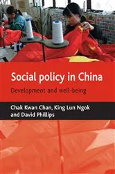 Book cover of Social policy in China by Chak Kwan Chan