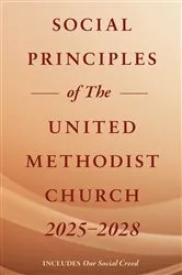 Book cover of Social Principles of The United Methodist Church 2025-2028 by United Methodist Church