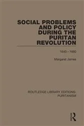 Book cover of Social Problems and Policy During the Puritan Revolution by Margaret James