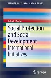 Book cover of Social Protection and Social Development by Julie L. Drolet