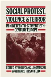 Book cover of Social Protest, Violence & Terror in Nineteenth- & Twentieth-Century Europe by Gerhard Hirschfeld