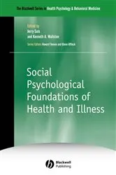 Book cover of Social Psychological Foundations of Health and Illness by Jerry Suls